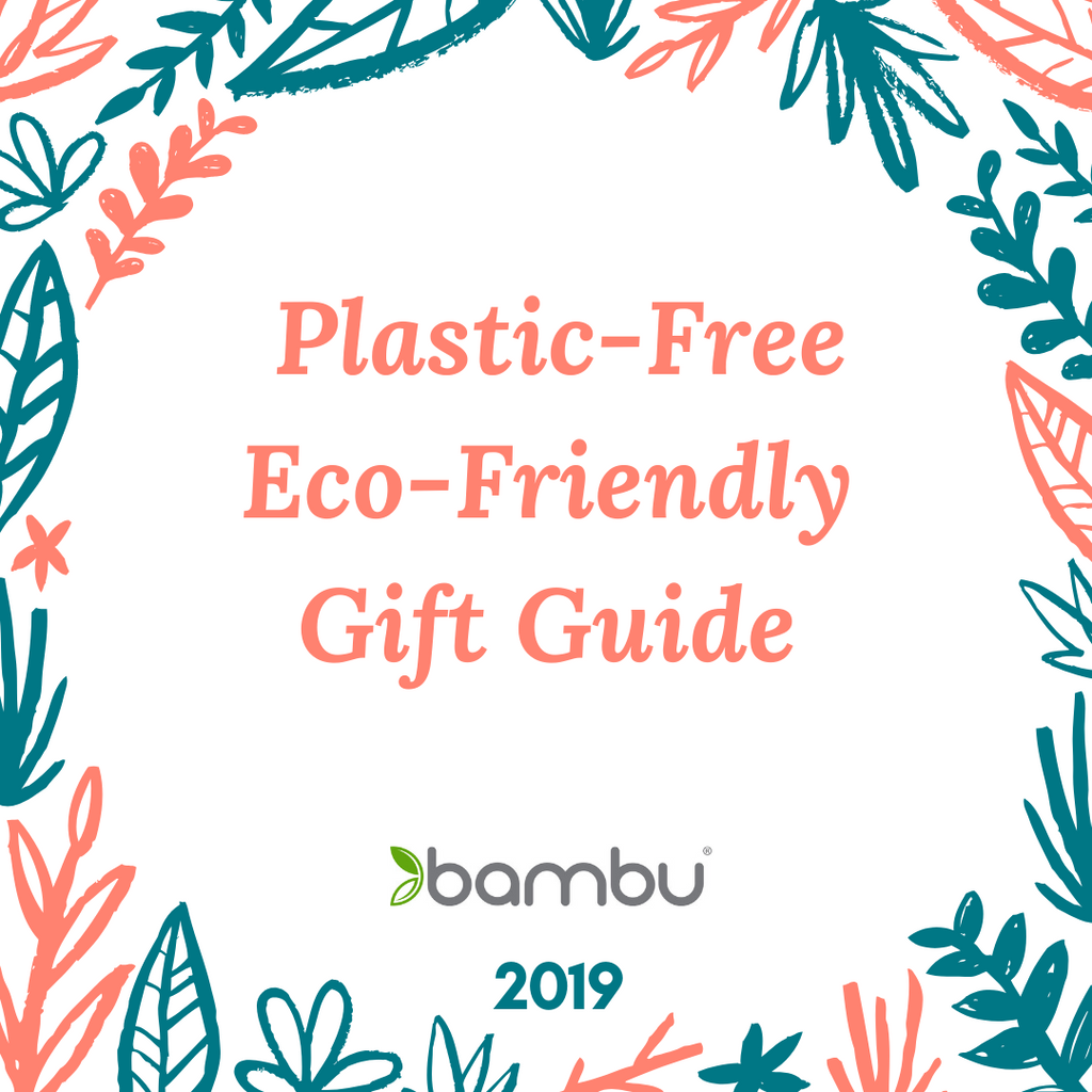 2019 Plastic-Free Gift Giving Guide